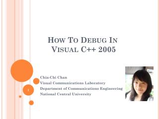 How To Debug In Visual C++ 2005