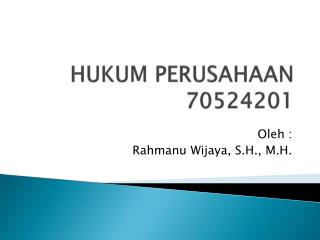 HUKUM PERUSAHAAN 70524201