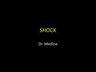 SHOCK
