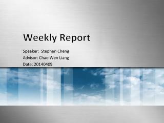 Weekly Report