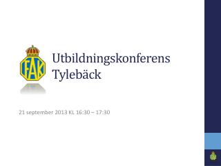 Utbildningskonferens Tylebäck