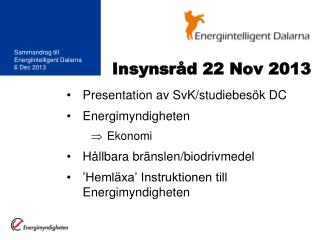 Insynsråd 22 Nov 2013