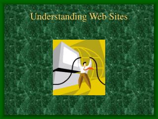 Understanding Web Sites