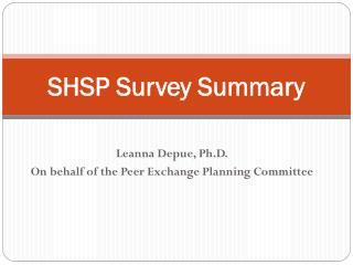 SHSP Survey Summary