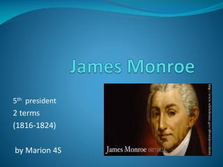 James Monroe