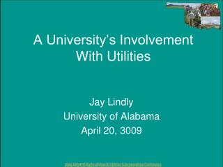 A University’s Involvement With Utilities