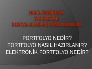 PORTFOLYO NEDİR? PORTFOLYO NASIL HAZIRLANIR? ELEKTRONİK PORTFOLYO NEDİR?