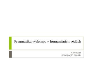 Pragmatika výzkumu v humanitních vědách