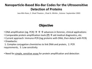 Objective DNA amplification ( eg . PCR)    advances in forensic, clinical applications