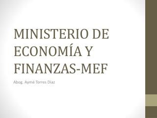 MINISTERIO DE ECONOMÍA Y FINANZAS-MEF