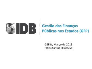 Gestão das Finanças Públicas nos Estados (GFP)