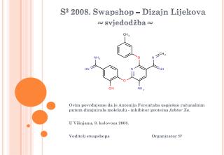 S 3 2008. Swapshop – Dizajn Lijekova