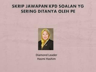 Skrip jawapan kpd SOALAN YG SERING DITANYA OLEH PE