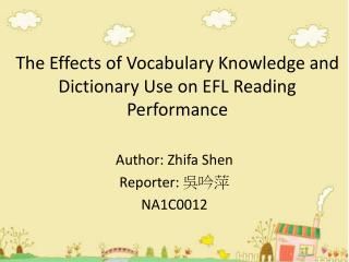 The Effects of Vocabulary Knowledge and Dictionary Use on EFL Reading Performance
