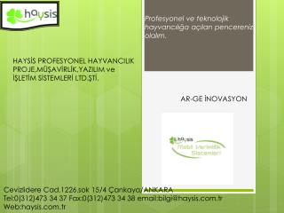 Profesyonel ve teknolojik hayvancılığa açılan pencereniz olalım.