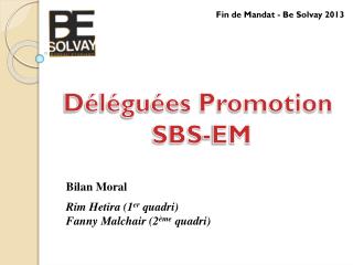 Déléguées Promotion SBS-EM