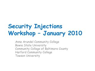 Security Injections Workshop – January 2010