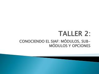 TALLER 2 :