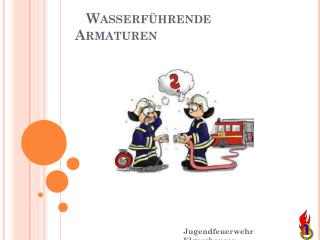 Wasserführende Armaturen