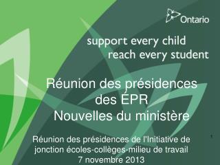 Réunion des présidences des ÉPR Nouvelles du ministère