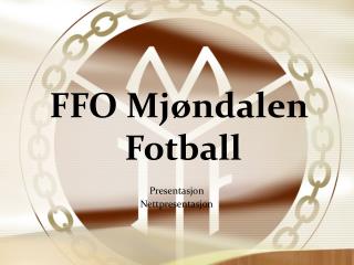 FFO Mjøndalen Fotball