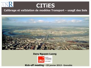 CITiES Calibrage et valIdation de modèles Transport – usagE des Sols