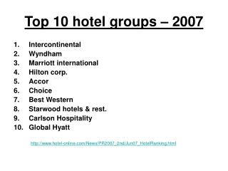 Top 10 hotel groups – 2007