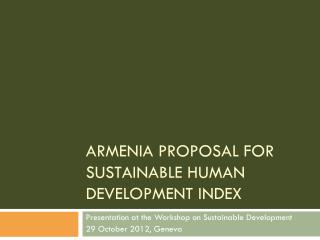 Armenia Proposal for Sustainable Human Development Index