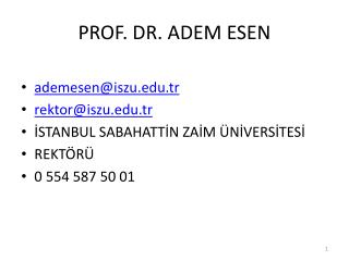 PROF. DR. ADEM ESEN
