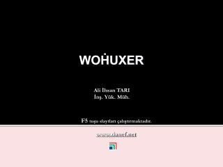 WOḢUXER