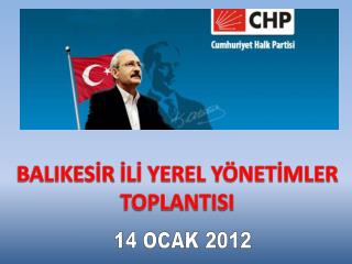 BALIKESİR İLİ YEREL YÖNETİMLER TOPLANTISI