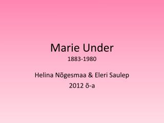 Marie Under 1883-1980