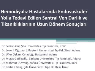 Dr. Serkan Gür, Şifa Üniversitesi Tıp Fakültesi, İzmir