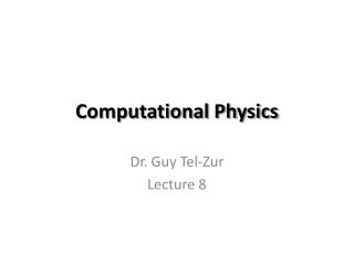 Computational Physics