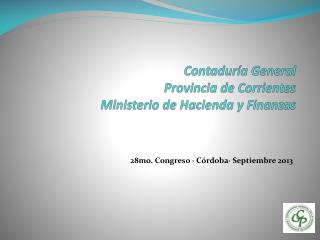 Contaduría General Provincia de Corrientes Ministerio de Hacienda y Finanzas