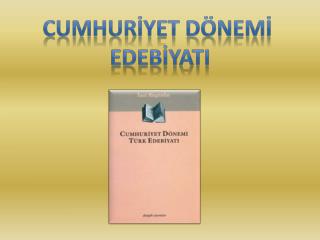 cumhurİyet dönemİ EdebİyatI