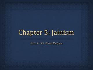Chapter 5: Jainism