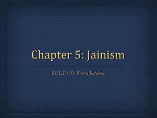 Chapter 5: Jainism
