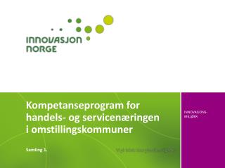 Kompetanseprogram for handels- og servicenæringen i omstillingskommuner