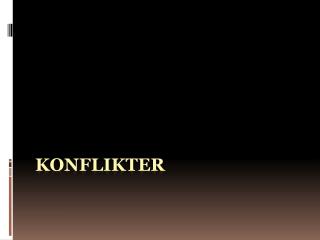 Konflikter