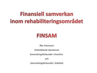 Finansiell samverkan inom rehabiliteringsområdet FINSAM