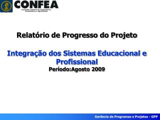 Nome do Projeto – Integração dos Sistemas Educacional e 		 Profissional