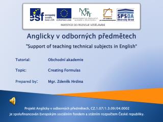 Anglicky v odborných předmětech &quot;Support of teaching technical subjects in English “