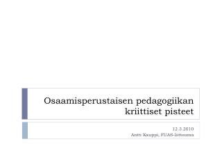 Osaamisperustaisen pedagogiikan kriittiset pisteet