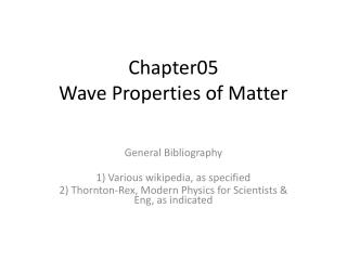 Chapter05 Wave Properties of Matter