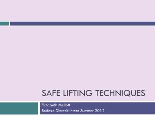 Safe lifting techniques