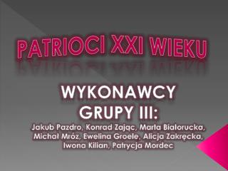 PATRIOCI XXI WIEKU