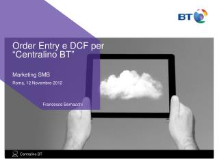 Order Entry e DCF per “ Centralino BT”