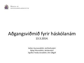Aðgangsviðmið eru leiðarljós við skipulagningu náms