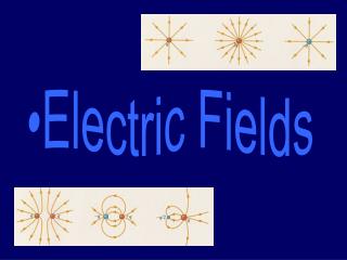 Electric Fields